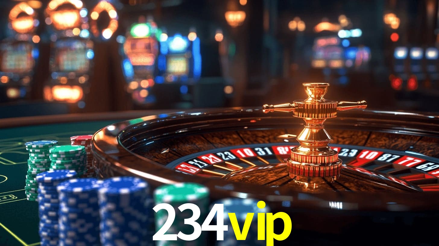 234vip: Jogos de Caça-Níqueis-Altas Recompensas, Roleta-Velocidade, Blackjack-Desafios Máximos